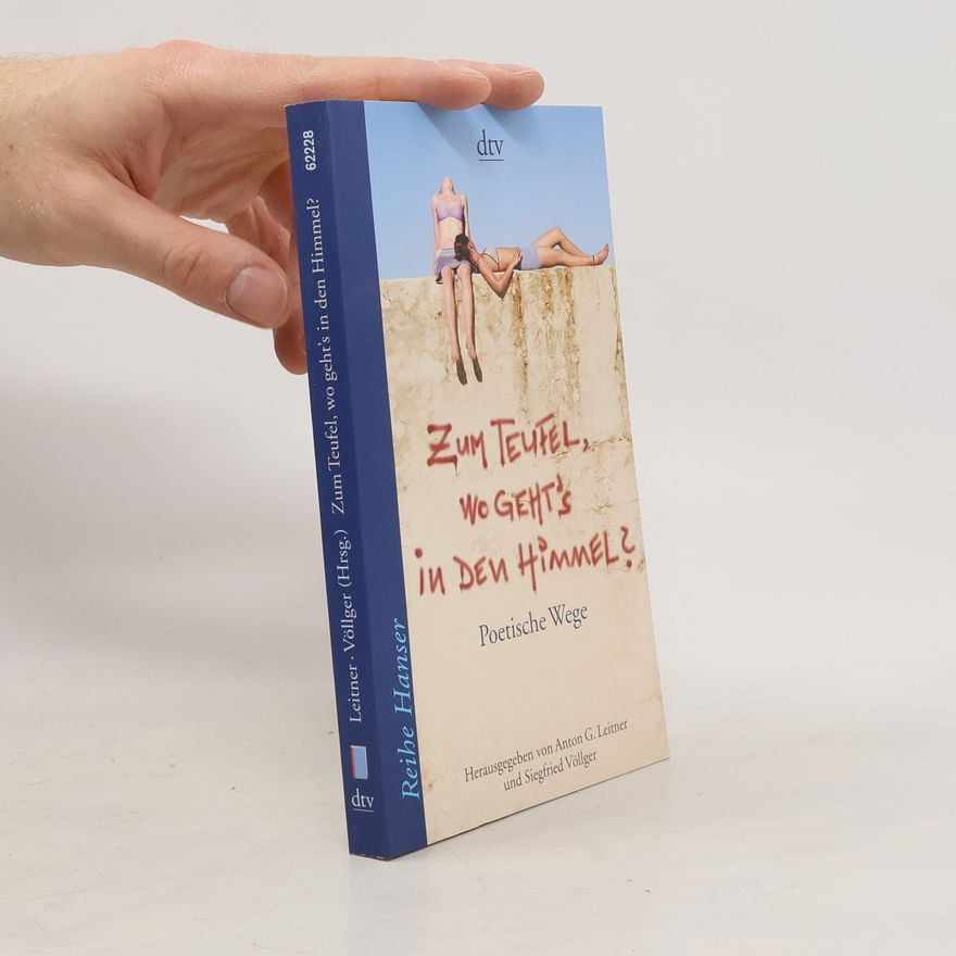 AA.VV. Zum Teufel, wo geht's in den Himmel?. Poetische Wege