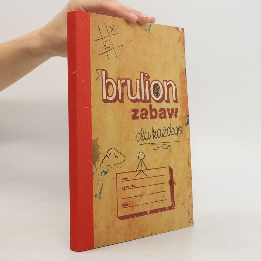 Collectif d'auteurs Brulion zabaw dla kazdego