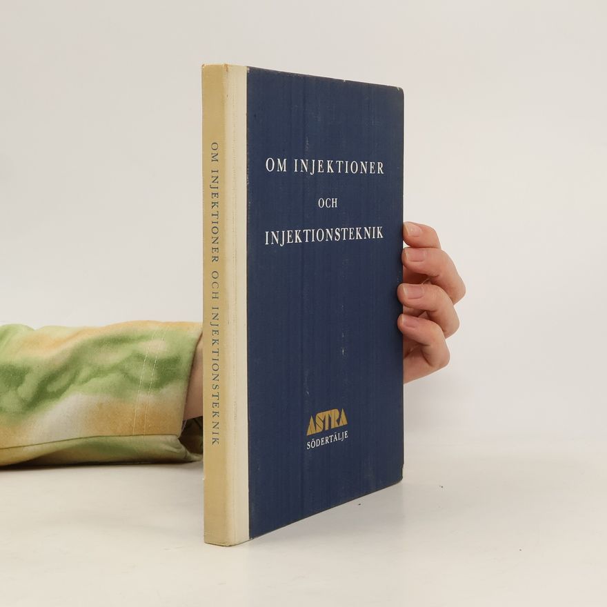 Autorenkollektiv Om injektioner och injektionsteknik