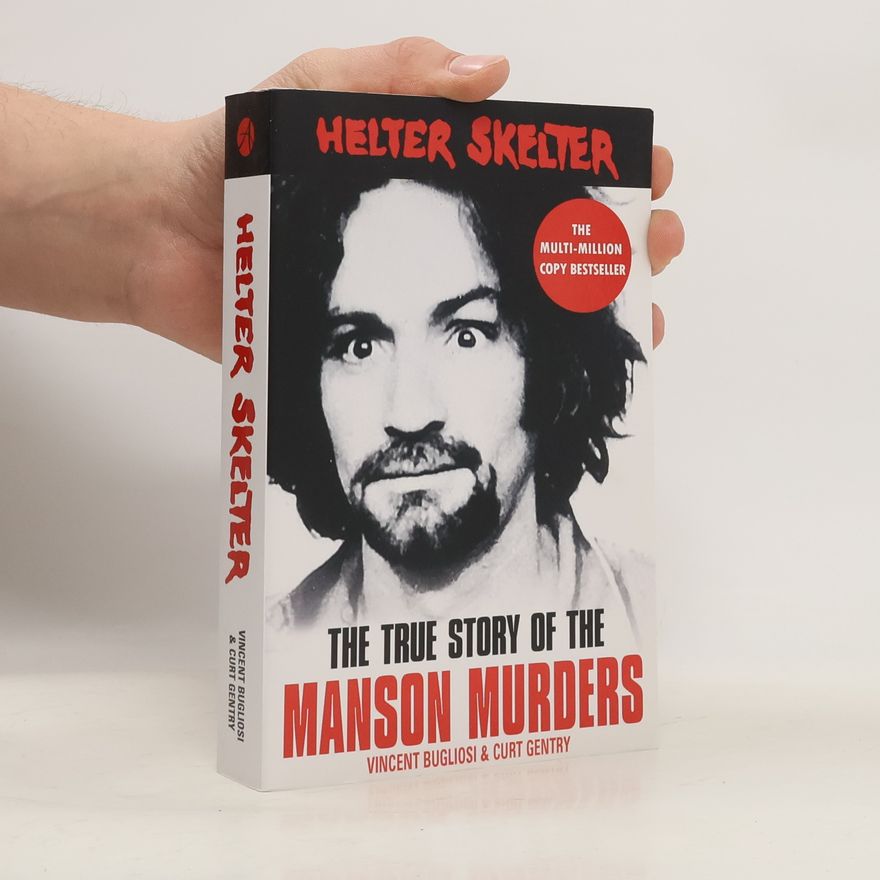 Vincent Bugliosi Helter Skelter