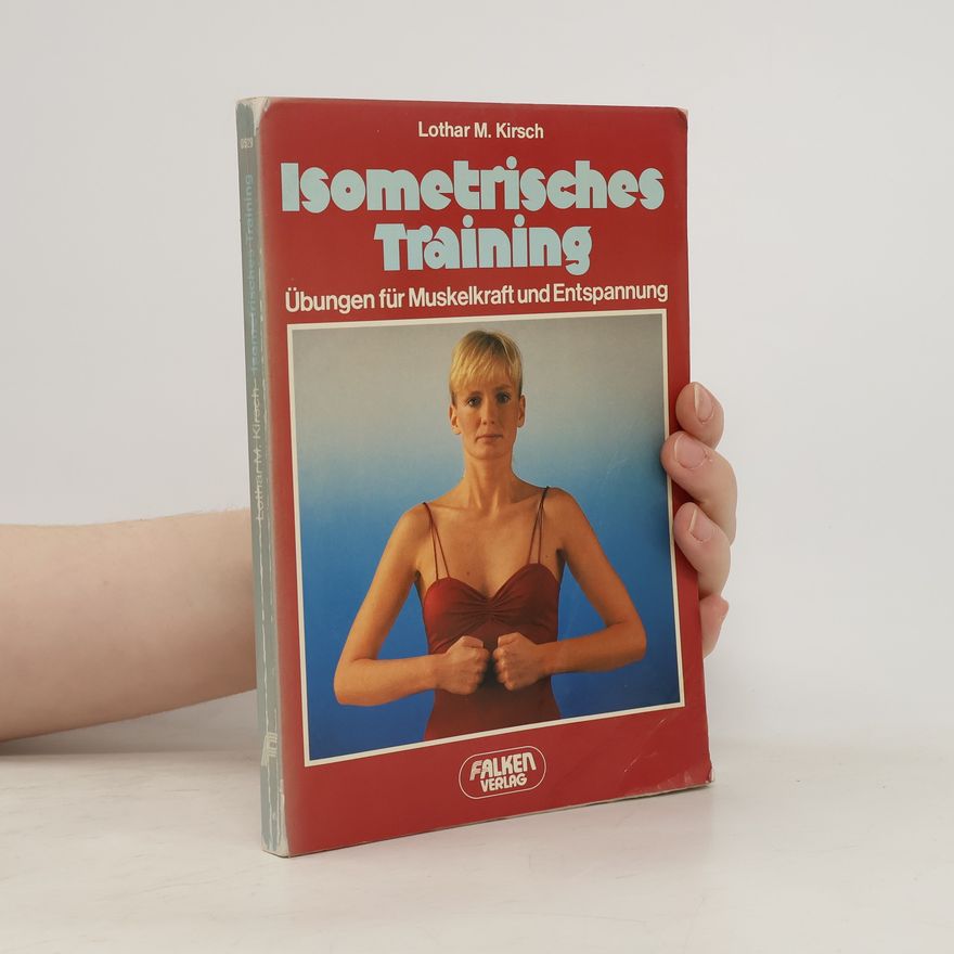 Lothar M. Kirsch Isometrisches Training