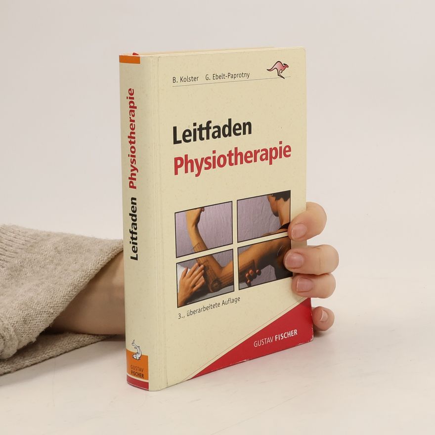 Bernard C. Bernard Carl Kolster Physiotherapie-Leitfaden