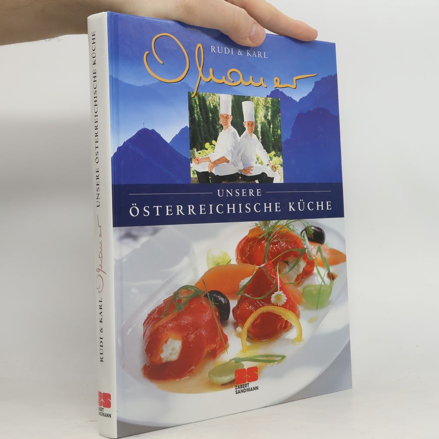 Rudolf Obauer Unsere österreichische Küche