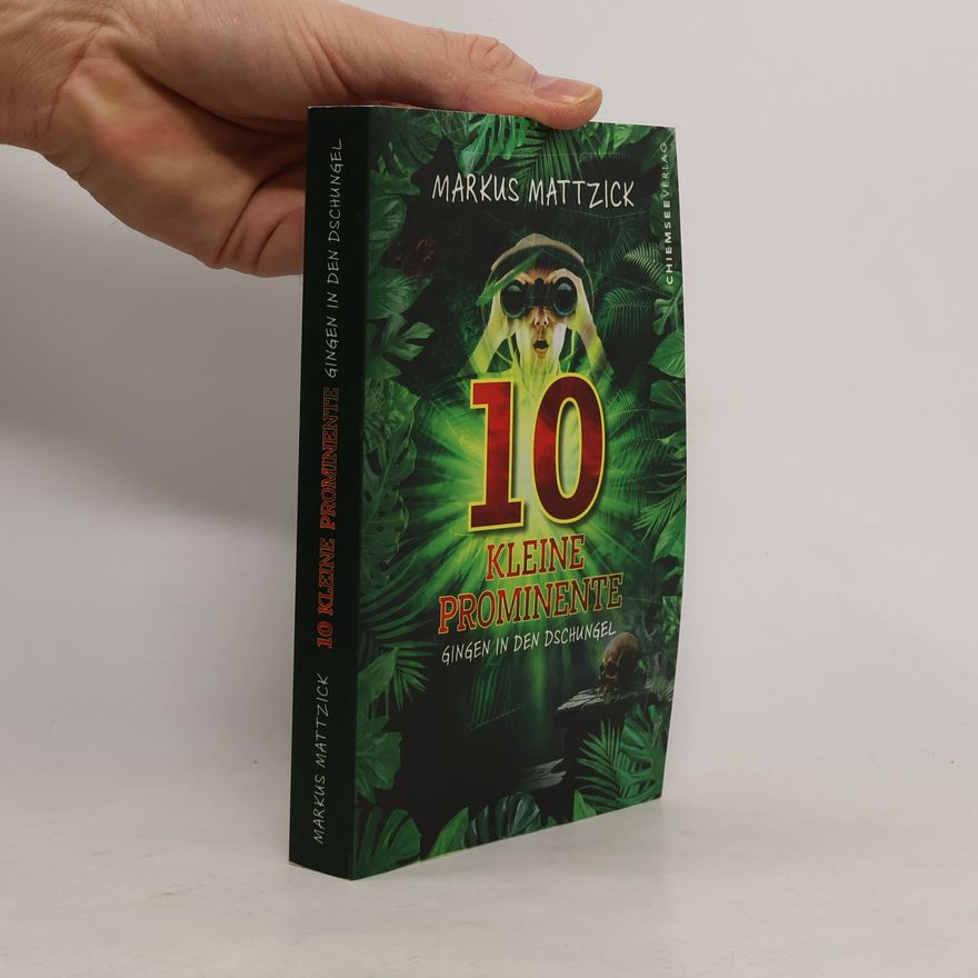 Markus Mattzick 10 kleine Prominente gingen in den Dschungel
