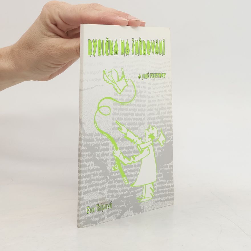 Eva Talpová Rybička na šněrování a jiné fejetony