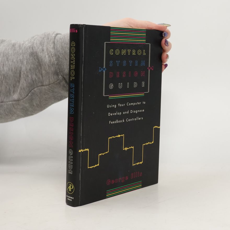 George H. Ellis Control System Design Guide
