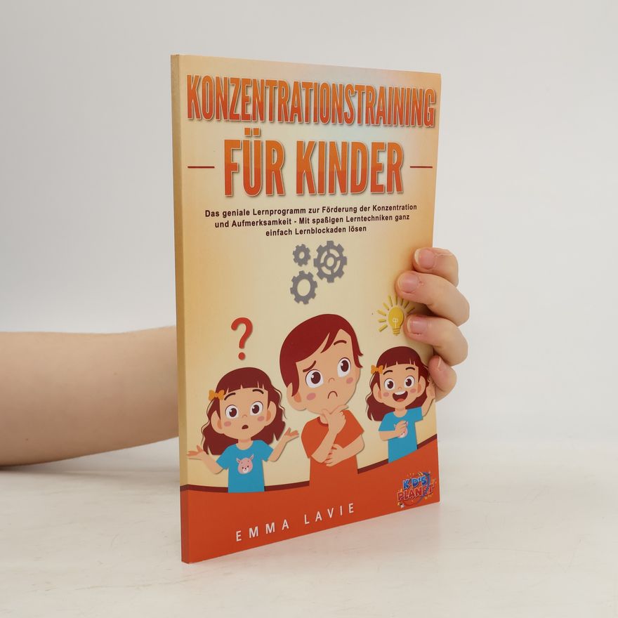 Emma Lavie Konzentrationstraining für Kinder