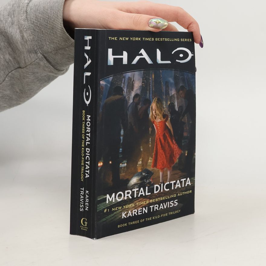 Karen Traviss Halo: Mortal Dictata: Book Three of the Kilo-Five Trilogy