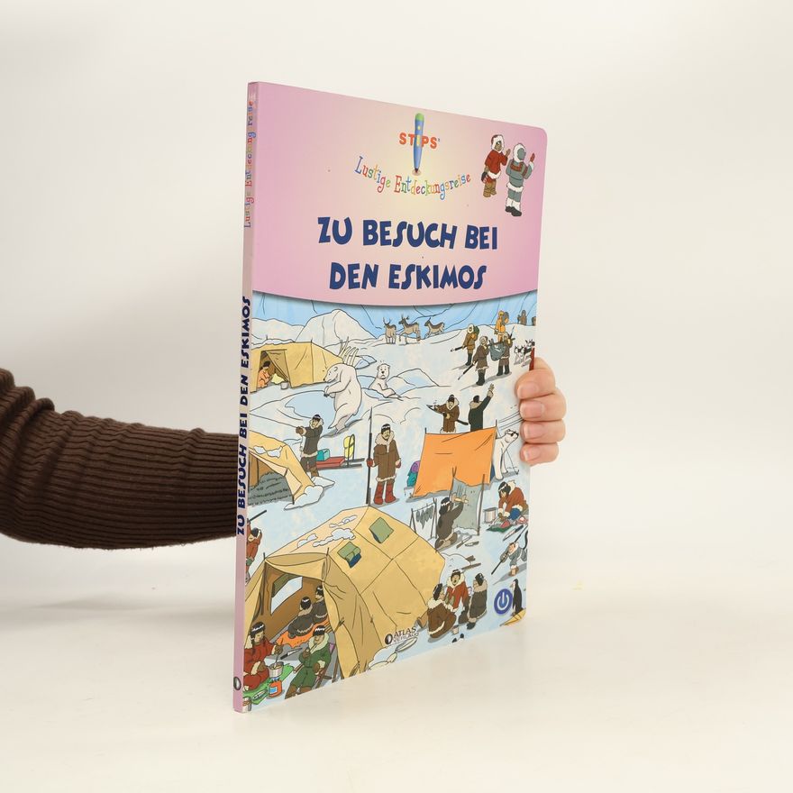 Autorenkollektiv Zu Besuch bei den Eskimos