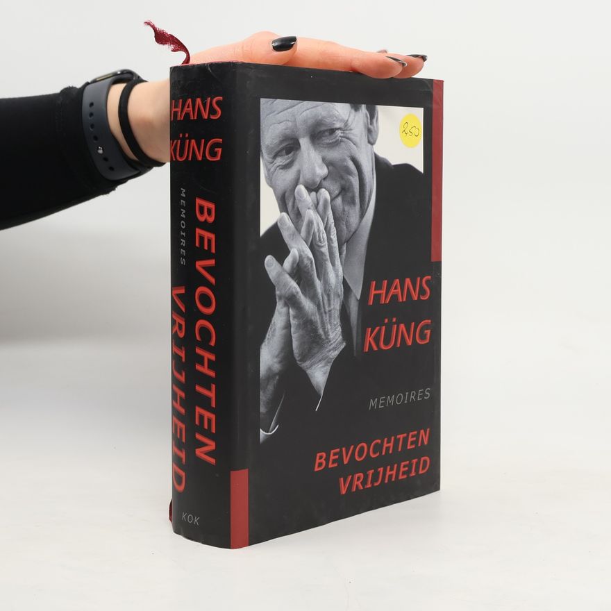Hans Küng Bevochten vrijheid