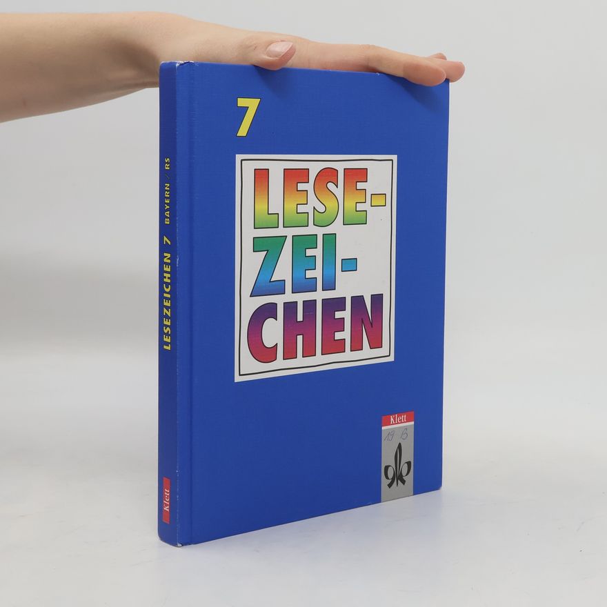 Siegfried Hein Lesezeichen Lesebuch. Realschule. 7. Schuljahr. Bayern.