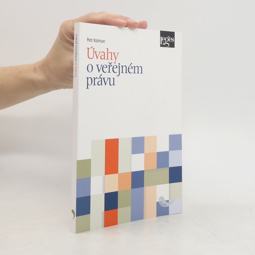 Petr Kolman Úvahy o veřejném právu