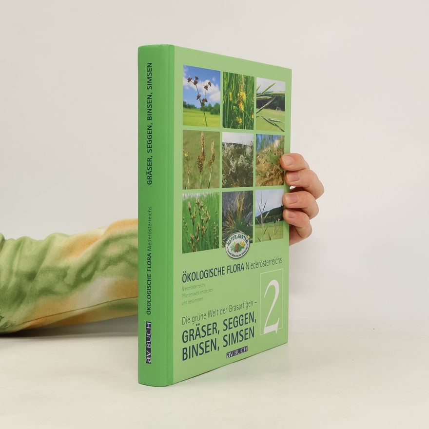 Wolfgang Holzner Ökologische Flora, Niederösterreichs bunte Pflanzenwelt entdecken und bestimmen