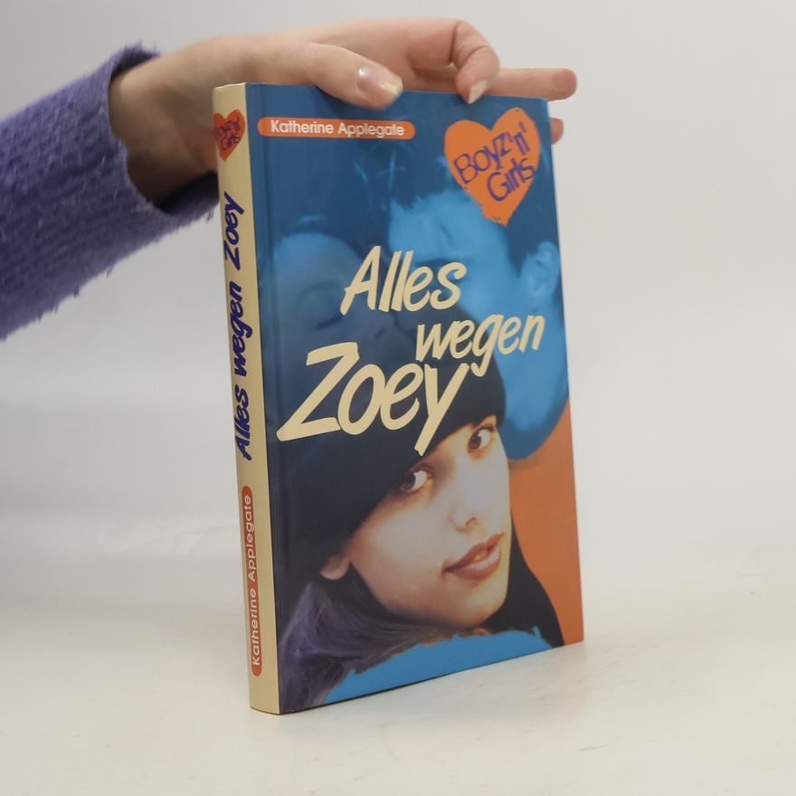 Katherine Applegate Alles wegen Zoey