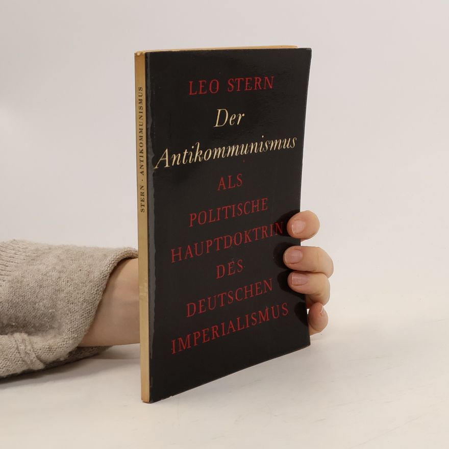 Leo Stern Der Antikommunismus