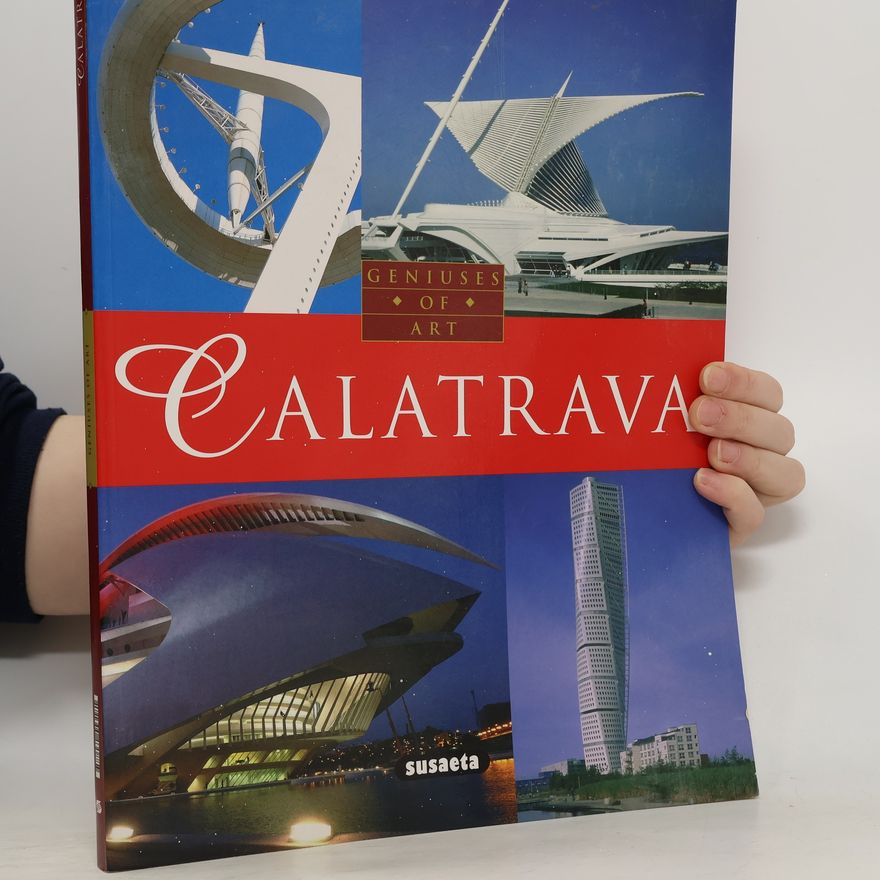 Carole Patton Geniuses of Art: Calatrava / Inglés