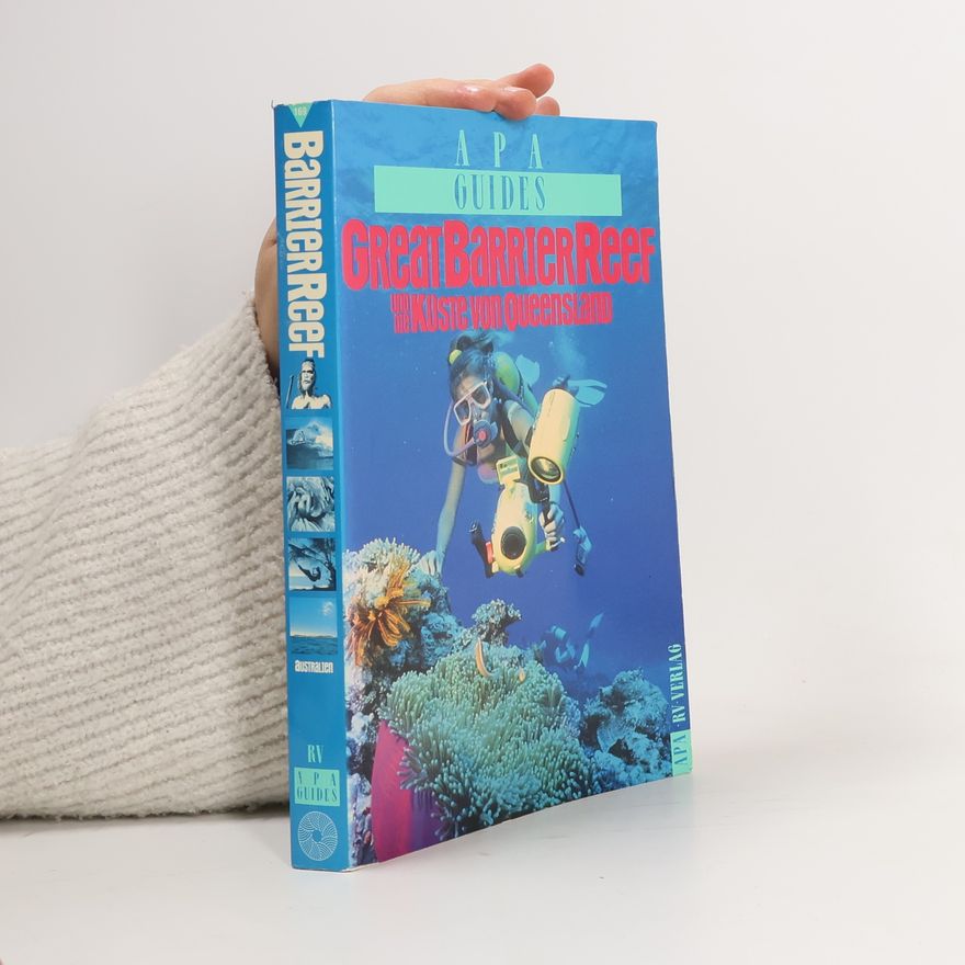 John Borthwick APA Guides - 169: Great Barrier Reef und die Küste von Queensland