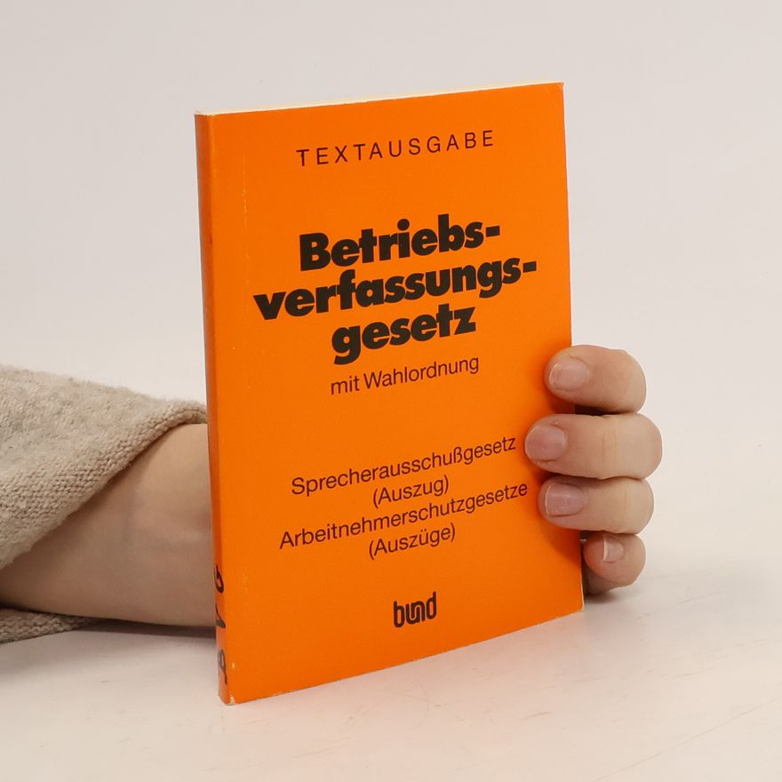 Collectif d'auteurs Betriebsverfassungsgesetz