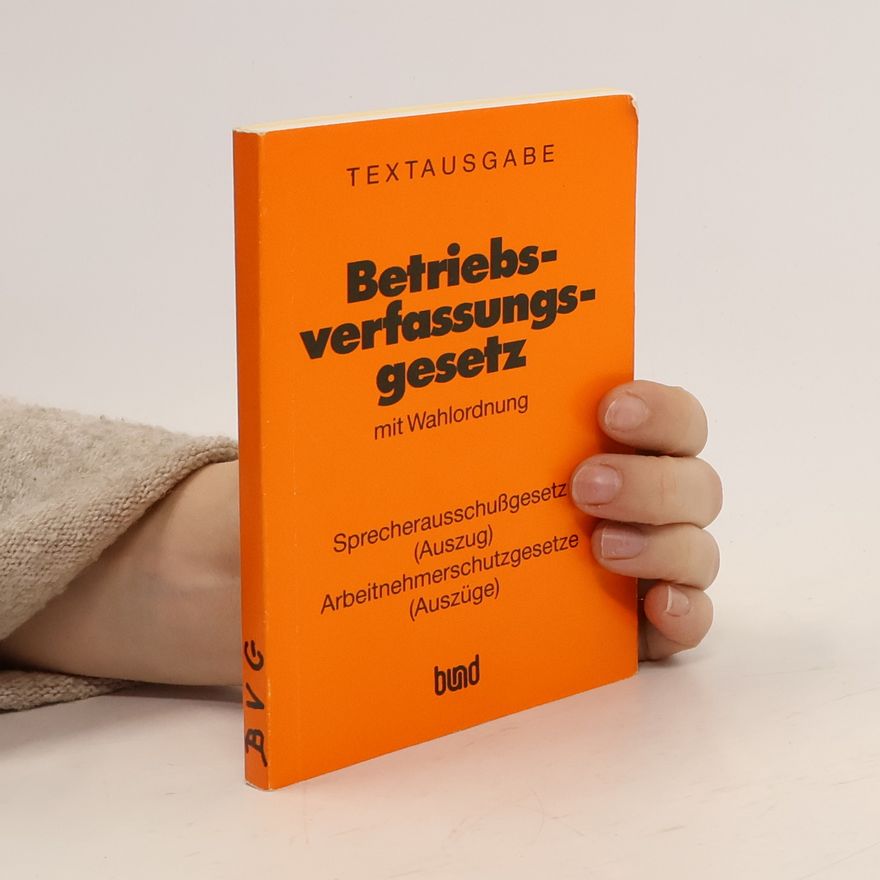 Autorenkollektiv Betriebsverfassungsgesetz