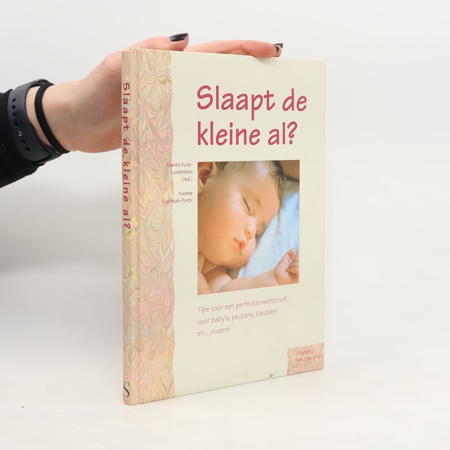 Andrea Schmidt-Forth Slaapt de kleine al?