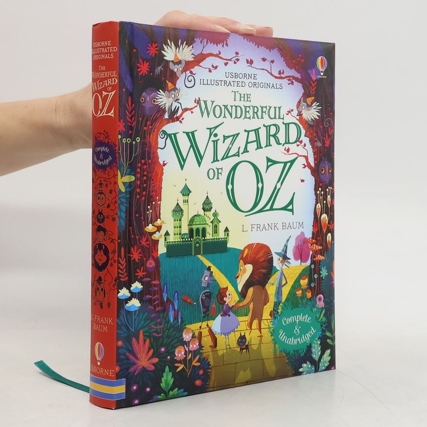 Lyman Frank Baum The Wonderful Wizard of Oz