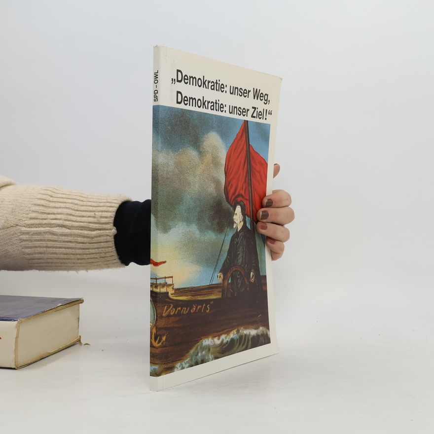 Various authors Demokratie: unser Weg, Demokratie: unser Ziel!