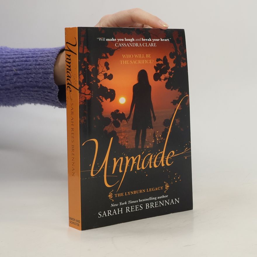 Sarah Rees Brennan Unmade
