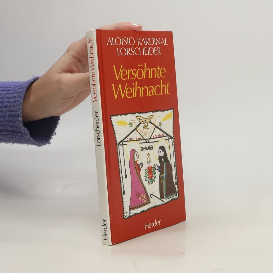 Aloísio Kardinal Lorscheider Versöhnte Weihnacht