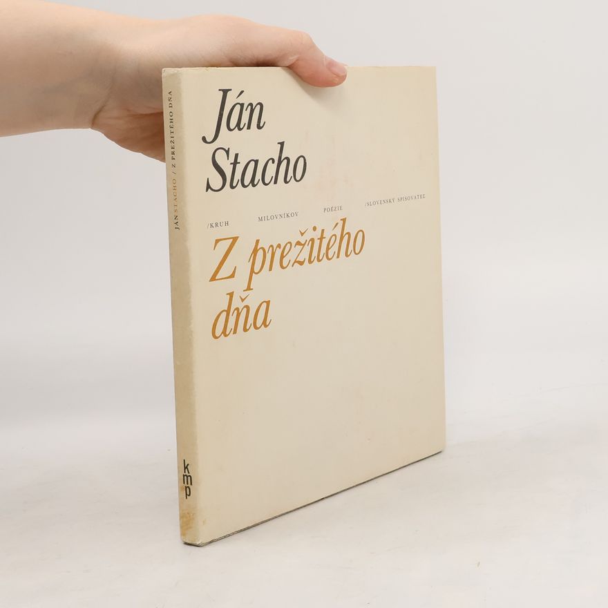 Ján Stacho Z prežitého dňa