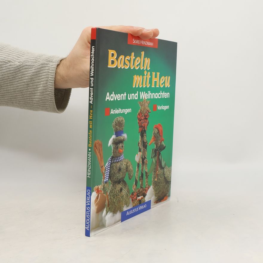 Autorenkollektiv Basteln mit Heu - Advent und Weihnachten
