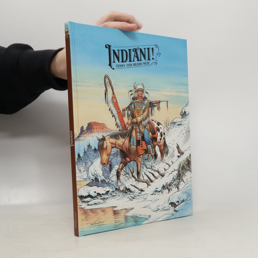 Tiburce Oger Indiáni! (limitovaná - Zima)