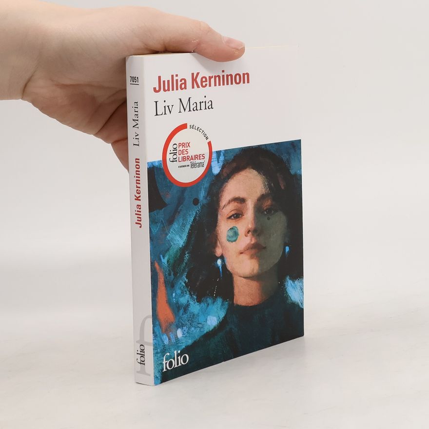 Julia Kerninon Liv Maria