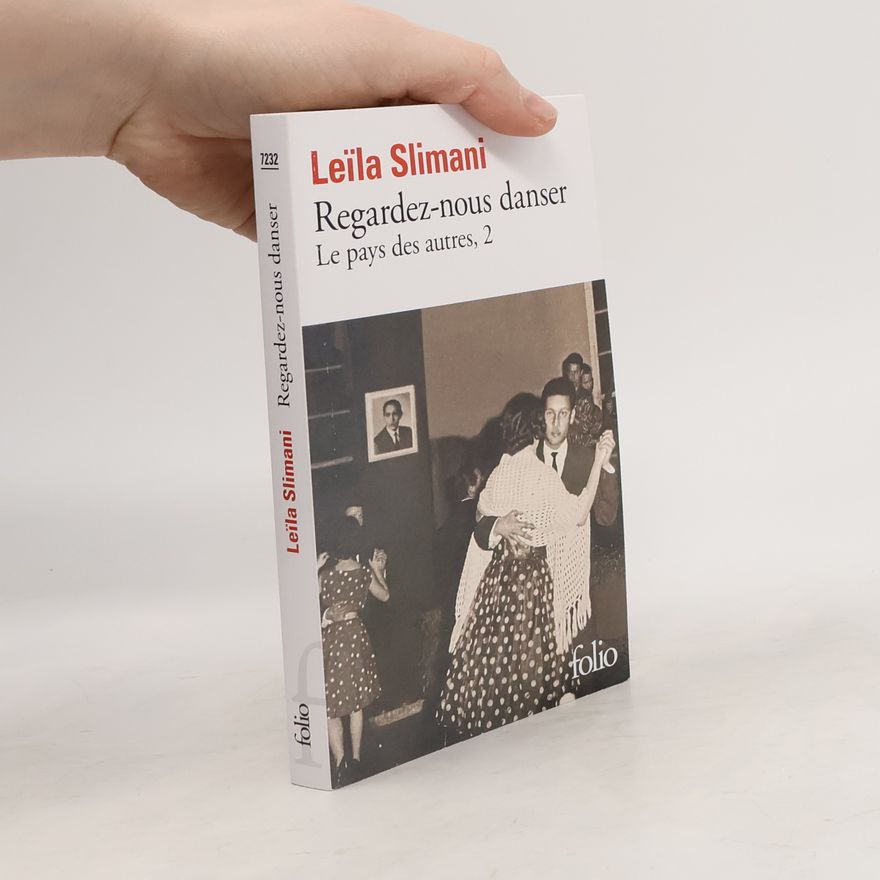 Leila Slimaniová Regardez-Nous Danser
