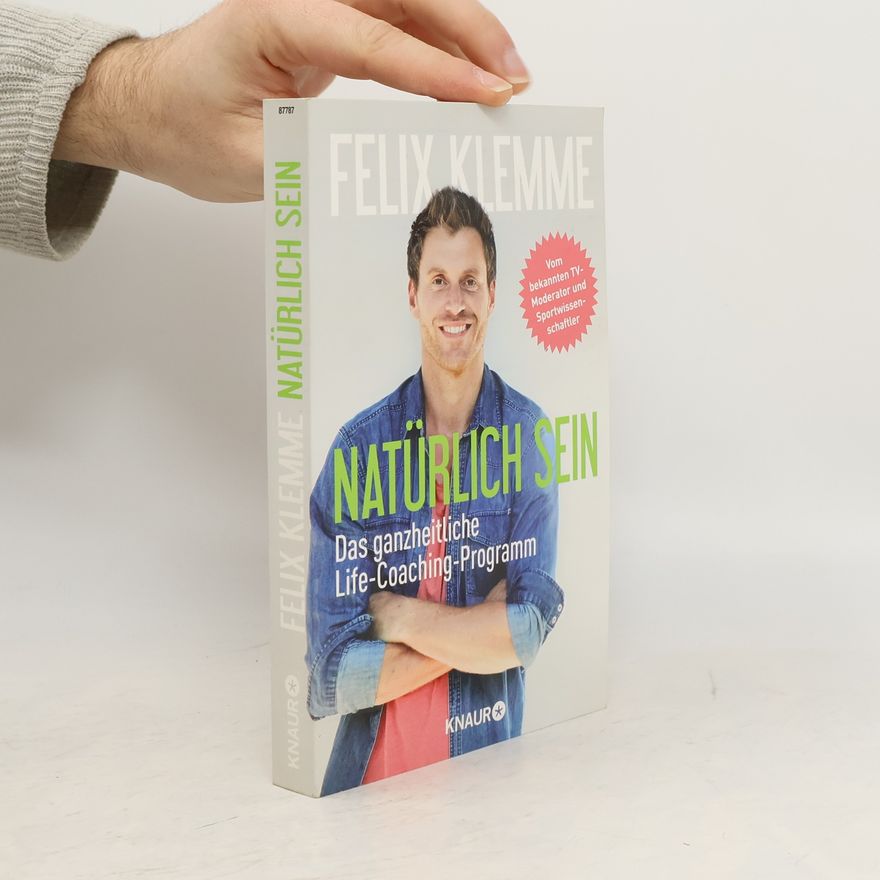 Felix Klemme Natürlich sein