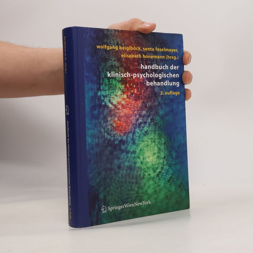 Wolfgang Beiglböck Handbuch der klinisch-psychologischen Behandlung