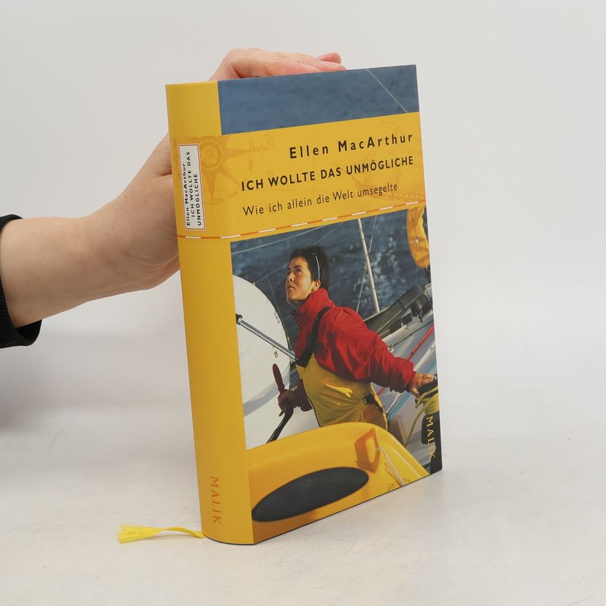 Ellen MacArthur Ich wollte das Unmögliche