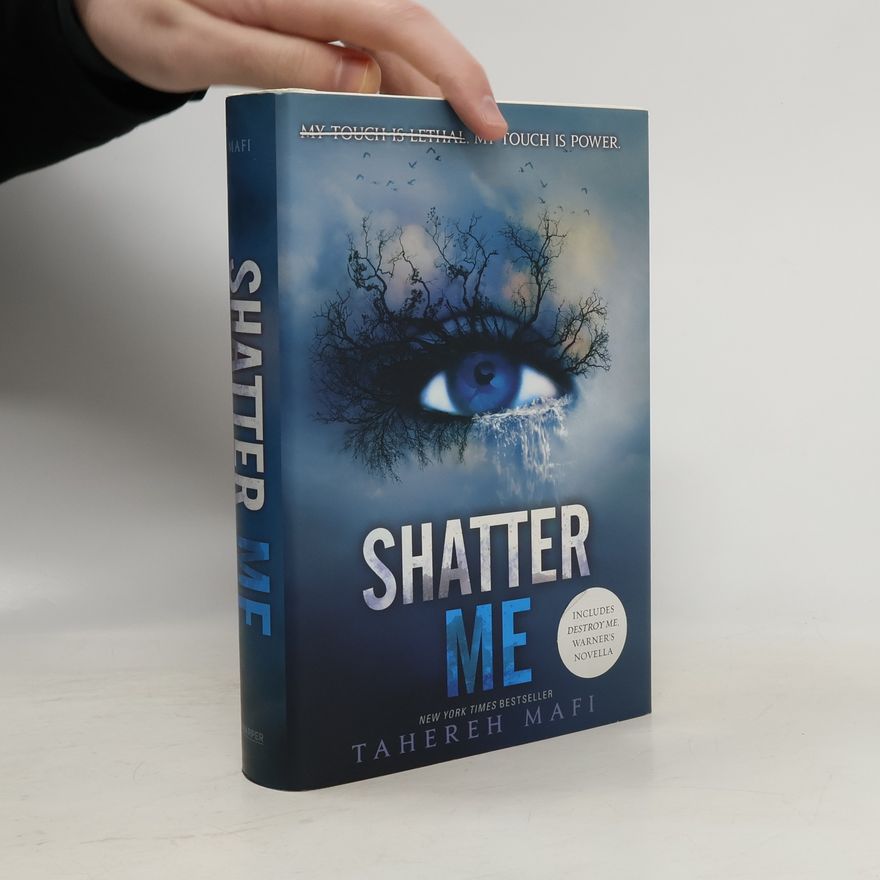 Tahereh Mafi Shatter Me