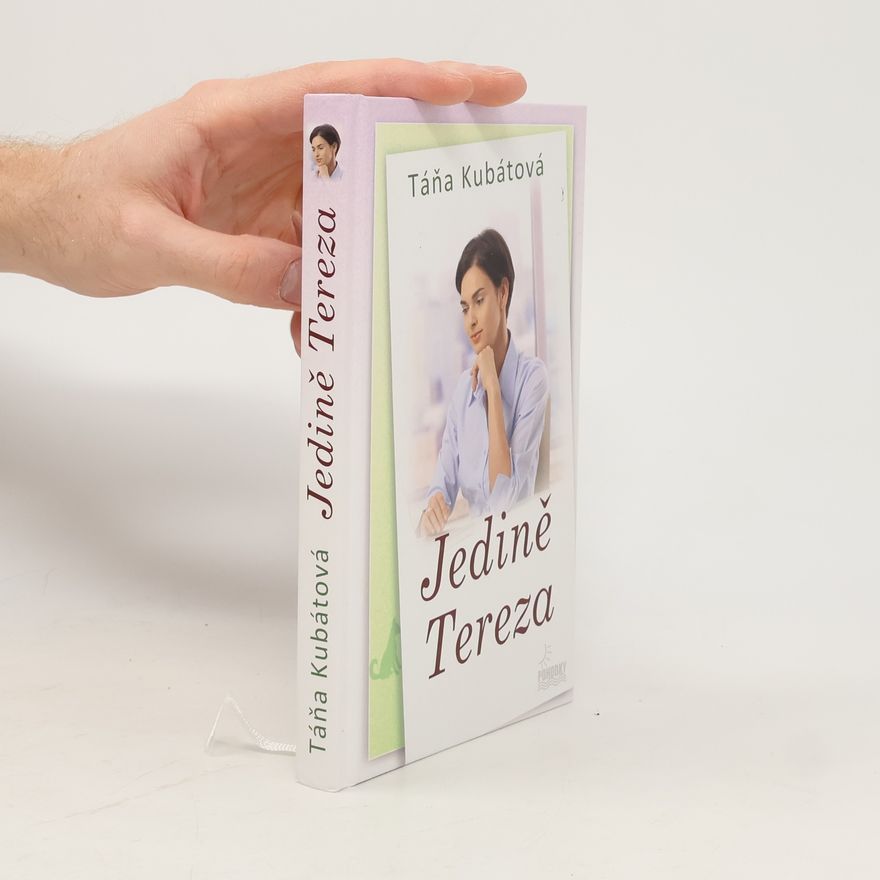 Táňa Kubátová Jedině Tereza