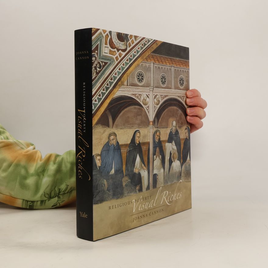Joanna Cannon Religious Poverty, Visual Riches