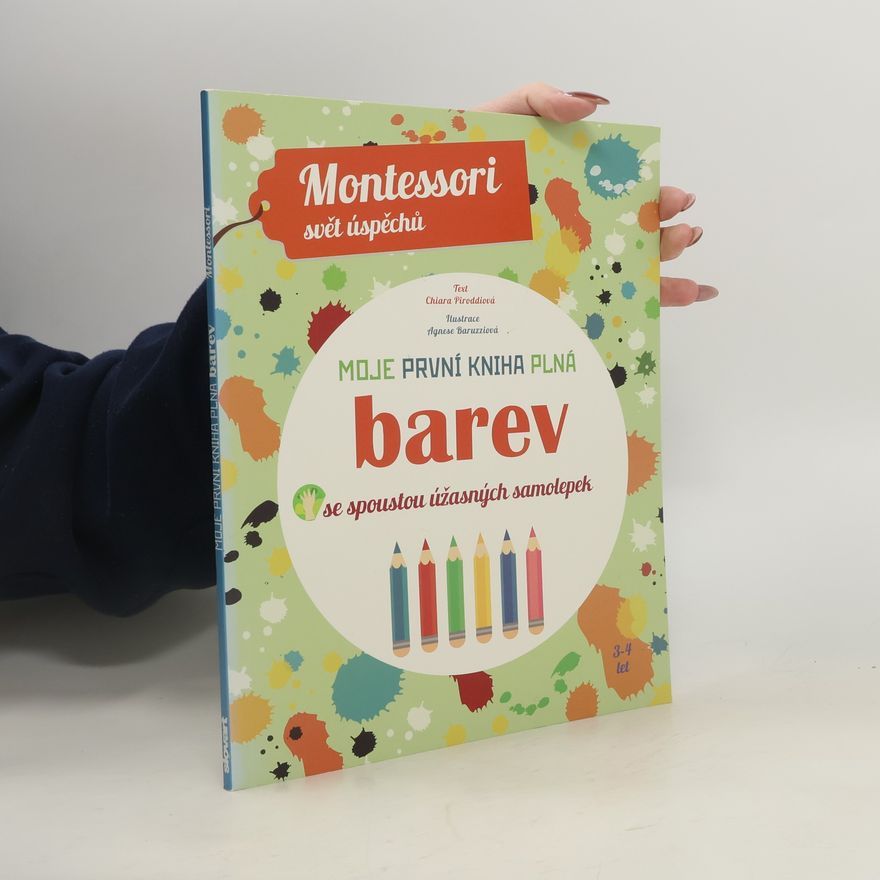 Chiara Piroddi Moje první kniha plná barev : Montessori: svět úspěchů