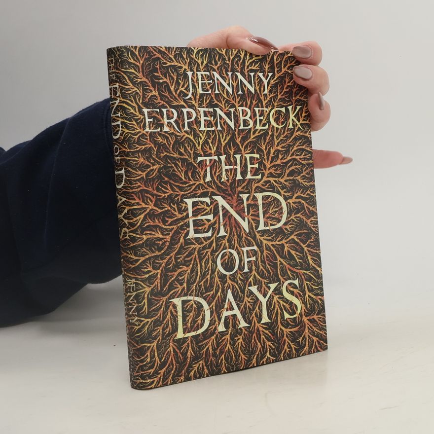 Jenny Erpenbeck The End of Days