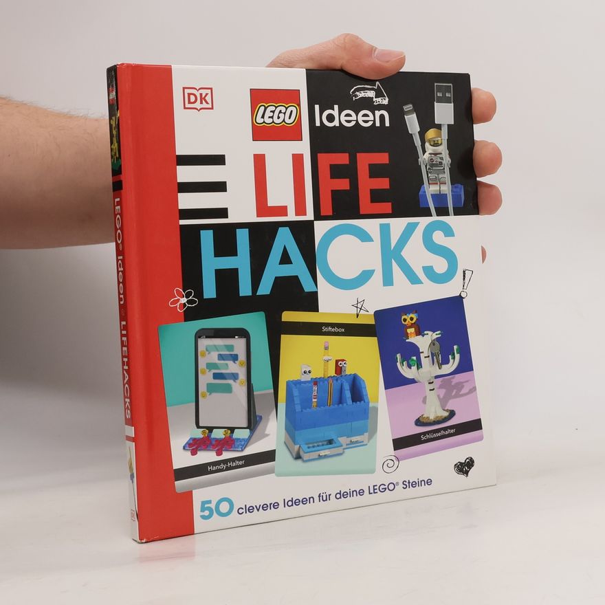 Kolektiv autorů LEGO® Ideen Lifehacks. 50 clevere Ideen für deine LEGO® Steine