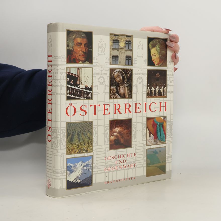 Autorenkollektiv Österreich : Geschichte und Gegenwart