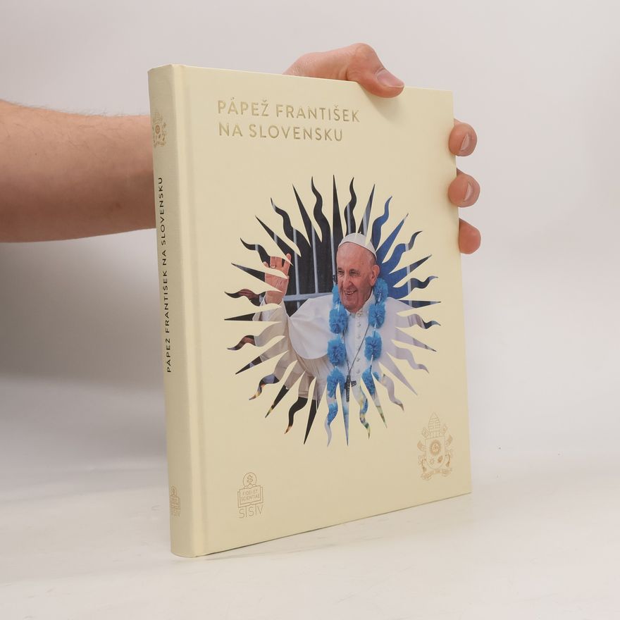 Various authors Pápež František na Slovensku (pevná väzba)