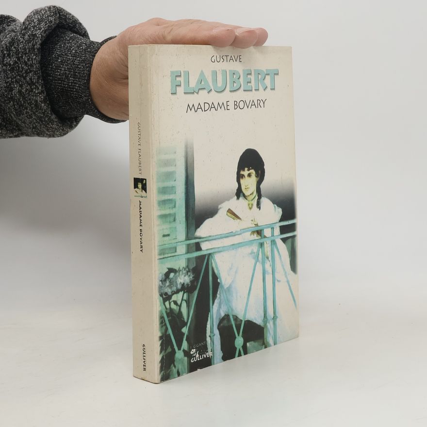Gustave Flaubert Madame Bovary