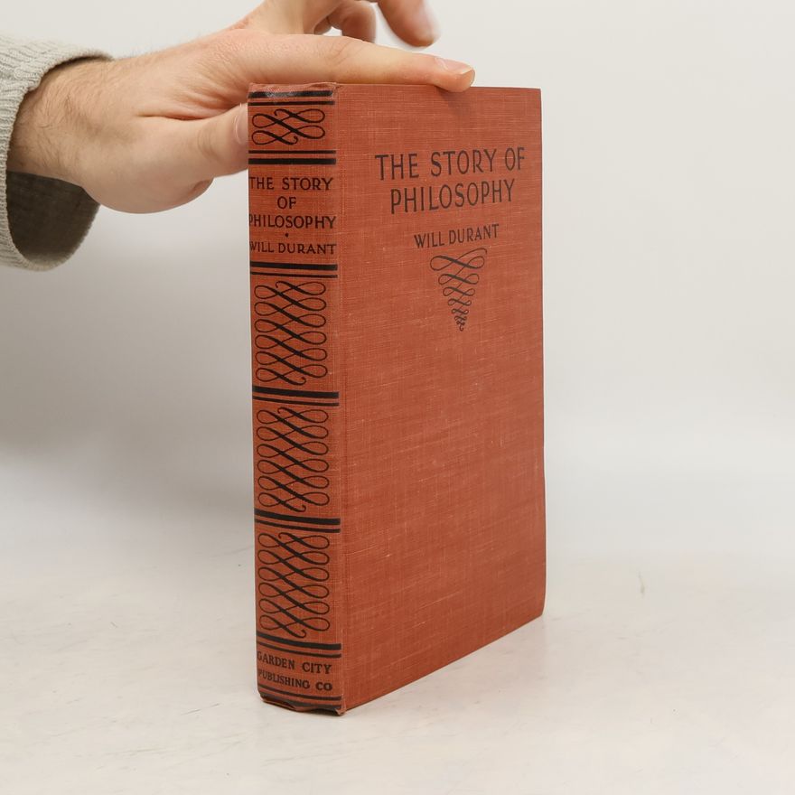 Will Durant The Story of Philosophy