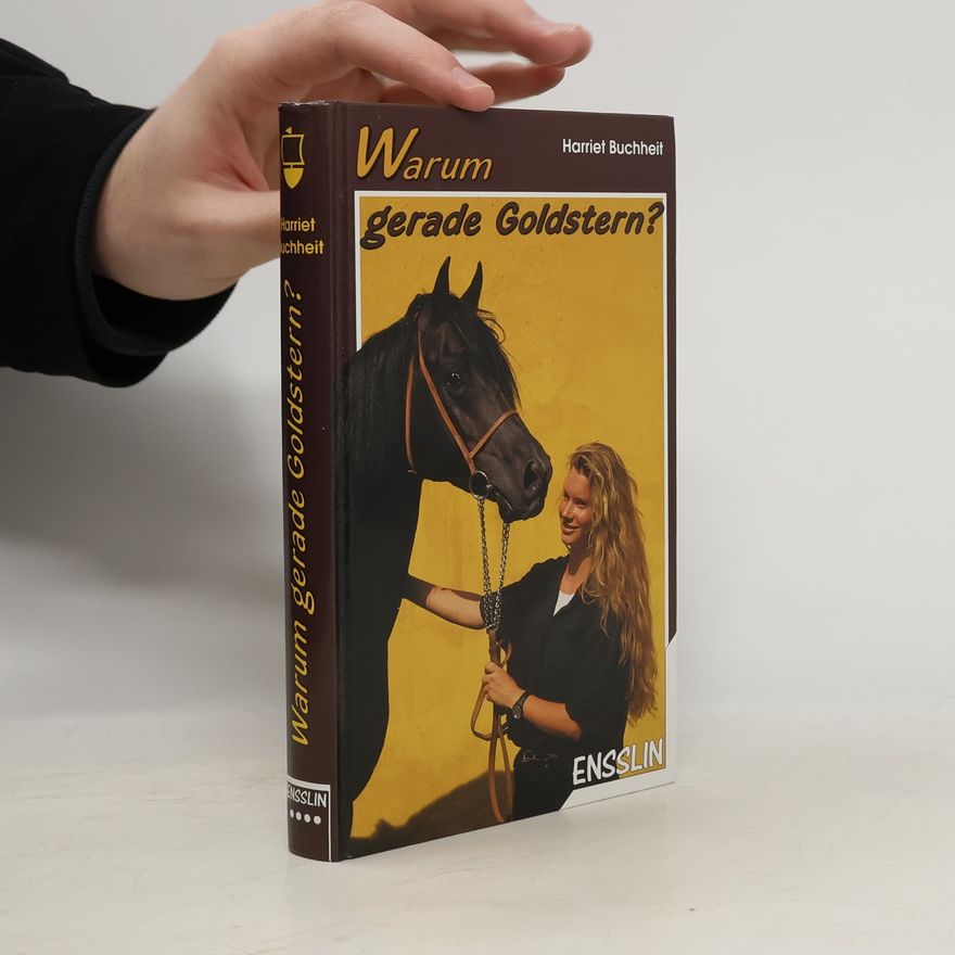 Harriet Buchheit Warum gerade Goldstern?