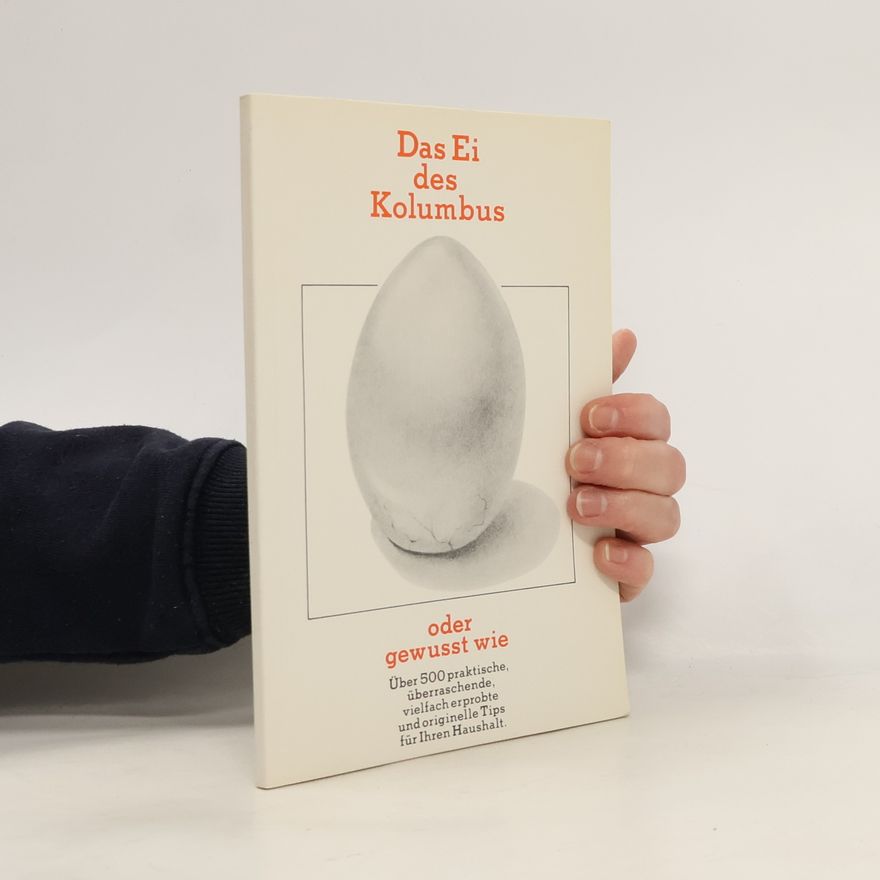 Marry Ellen Das Ei des Kolumbus, oder, Gewusst wie