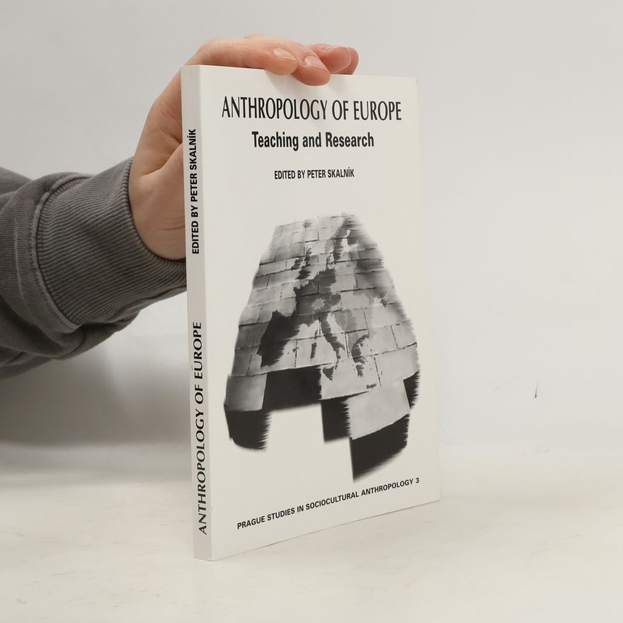 Petr Skalník Anthropology of Europe : teaching and research