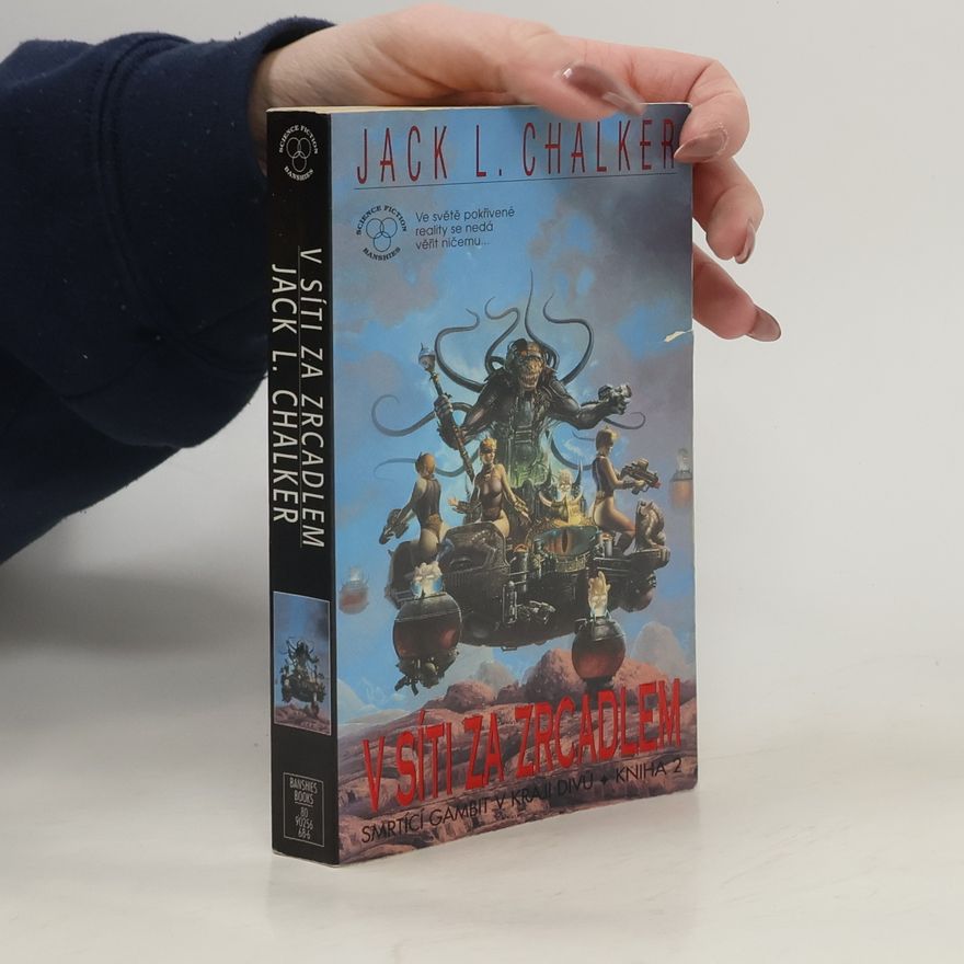 Jack L. Chalker V síti za zrcadlem